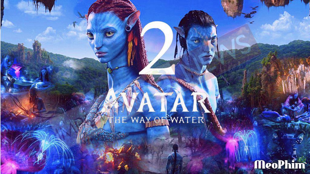 Xem phim Avatar 2: Dòng Chảy Của Nước Avatar 2 Vietsub