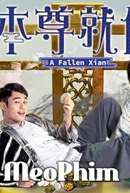 Bản Tôn Tựu Vị - A Fallen Xian (2024)