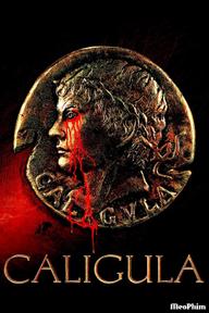 Bạo Chúa Caligula - Caligula (1979)