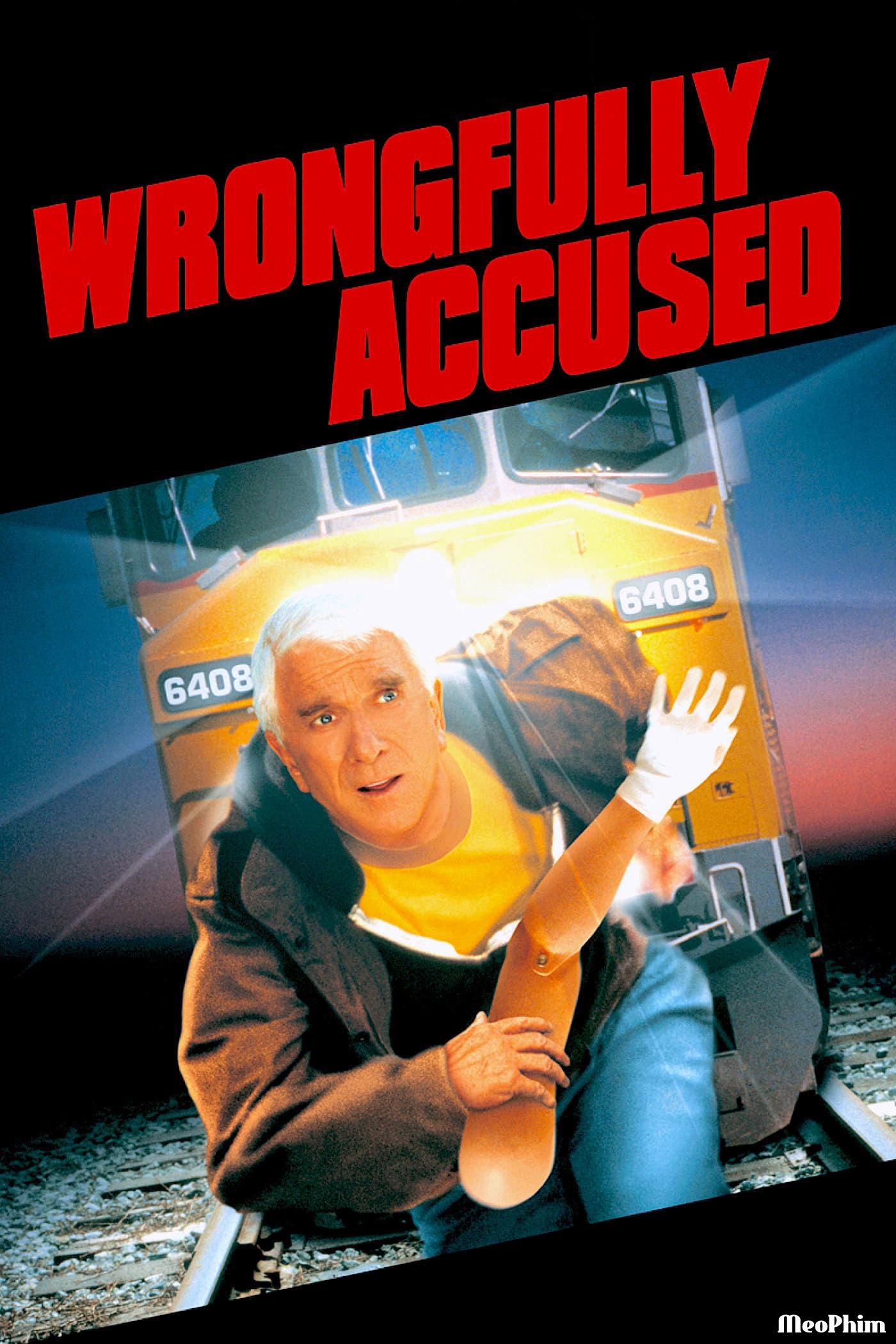 Bị Cáo Bất Đắc Dĩ - Wrongfully Accused (1998)