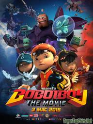BoBoiBoy Phiêu Lưu Ký - BoBoiBoy: The Movie (2016)