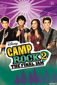 Camp Rock 2: The Final Jam - Camp Rock 2: The Final Jam (2010)
