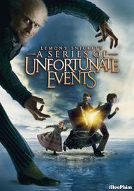 Câu Chuyện Thần Kỳ - Lemony Snicket's A Series of Unfortunate Events (2004)