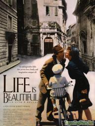 Cuộc Sống Tươi Đẹp - Life is Beautiful (La vita è bella) (1997)