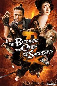 Đao Kiến Tiếu - The Butcher, the Chef, and the Swordsman (2011)