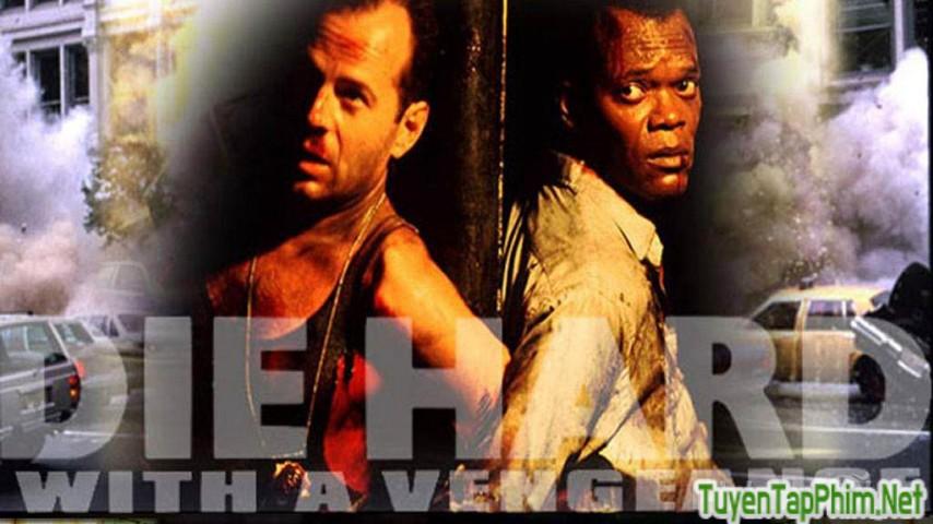 Xem phim Đương Đầu Với Thử Thách 3 Die Hard: With a Vengeance Vietsub