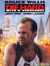 Đương Đầu Với Thử Thách 3 - Die Hard: With a Vengeance (1995)