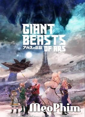 Cự Thú Xứ Ars - Giant Beasts of Ars (2023)