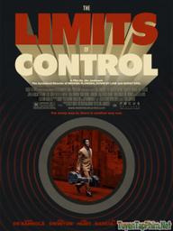 Giới hạn kiểm soát - The Limits of Control (2009)
