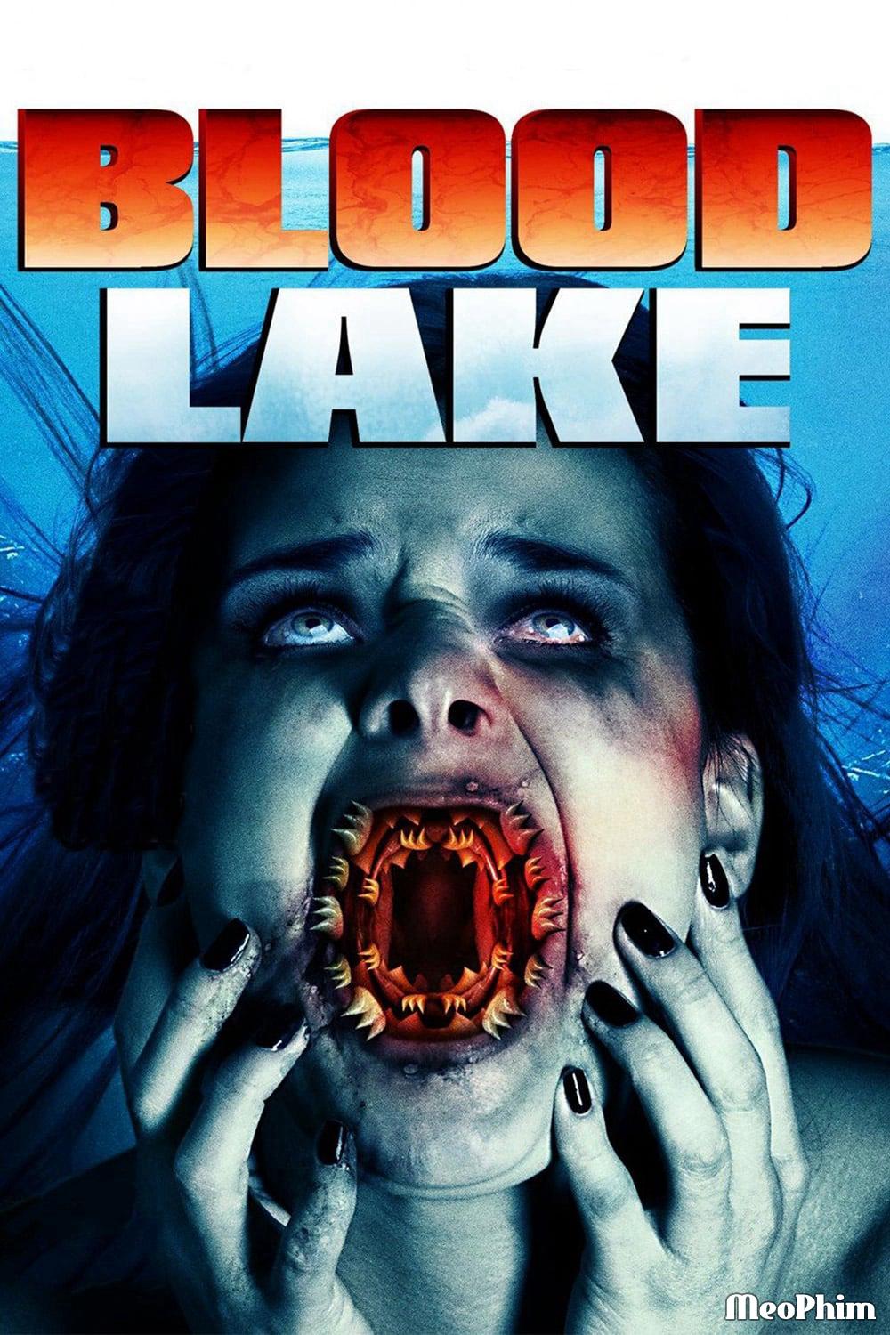 Hồ Máu: Cuộc Tấn Công Của Cá Mút Đá - Blood Lake: Attack of the Killer Lampreys (2014)