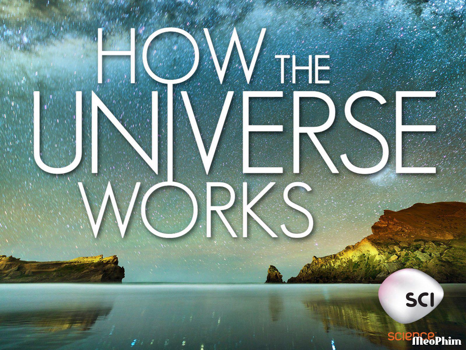 Xem phim Vũ trụ hoạt động như thế nào (Phần 4) How the Universe Works (Season 4) Vietsub