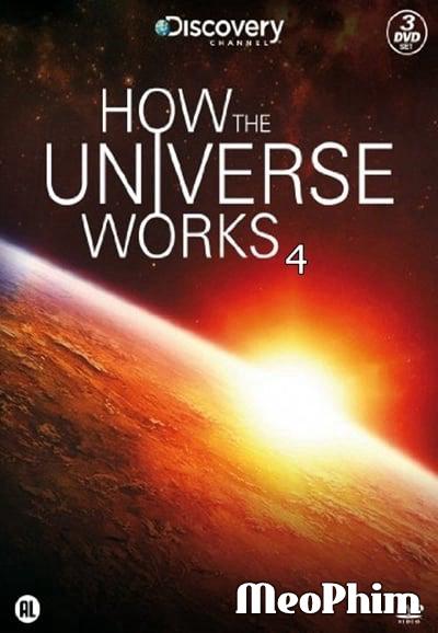 Vũ trụ hoạt động như thế nào (Phần 4) - How the Universe Works (Season 4) (2015)