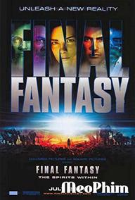 Hủy Diệt Trái Đất - Final Fantasy: The Spirits Within (2001)