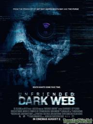Hủy Kết Bạn 2: Web Ngầm - Unfriended 2: Dark Web (2018)