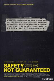 Không Đảm Bảo An Toàn - Safety Not Guaranteed (2012)