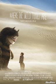 Lạc Vào Chốn Hoang Dã - Where The Wild Things Are (2009)