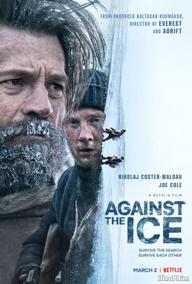 Lạnh Giá - Against The Ice (2022)