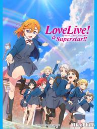 Love Live! Siêu Sao!! Mùa 2 - Love Live! Superstar!! (2nd season) (2022)