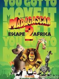 Madagascar 2: Tẩu Thoát Đến Châu Phi - Madagascar: Escape 2 Africa (2008)