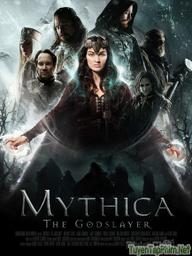 Mythica: Kẻ Sát Thần - Mythica: The Godslayer (2016)