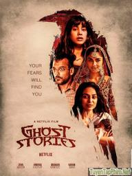 Những câu chuyện ma ám - Ghost Stories (2020)