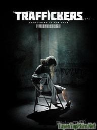 Những Kẻ Buôn Bán Nội Tạng - Traffickers (2012)