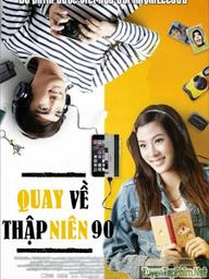 Quay Về Thập Niên 90 - Back to the 90s (2015)