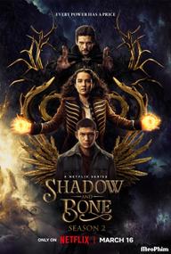Bóng Tối và Xương Trắng (Phần 2) - Shadow and Bone (Season 2) (2023)