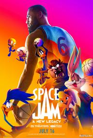 Space Jam: Kỷ Nguyên Mới - Space Jam: A New Legacy (2021)