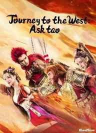 Tây Du Vấn Đạo - Journey to the West: Ask tao (2023)