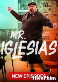 Thầy Giáo Iglesias (Phần 2) - Mr. Iglesias (Season 2) (2020)