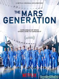 Thời đại sao Hỏa - The Mars Generation (2017)