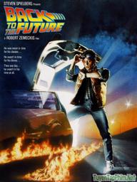 Trở về tương lai - Back to the Future (1985)